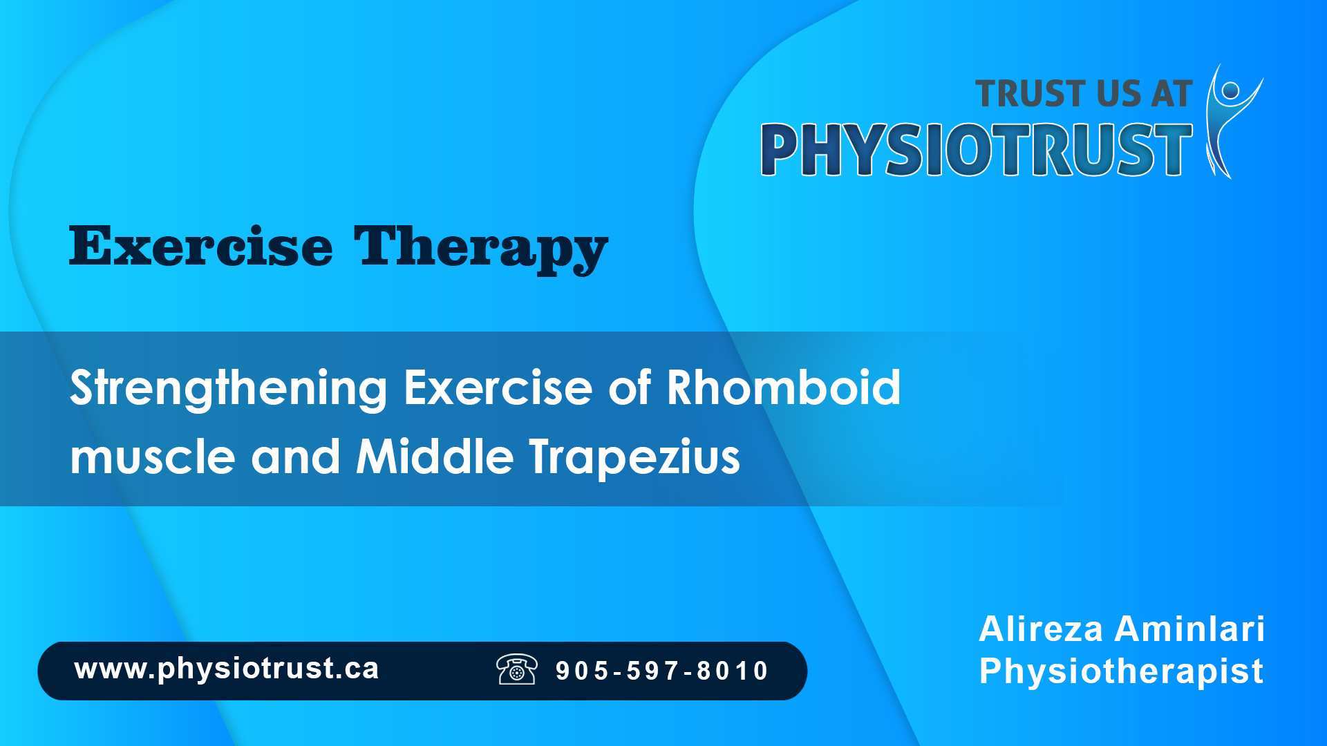 Strengthening Exercise of Rhomboid muscle and Middle Trapezius
