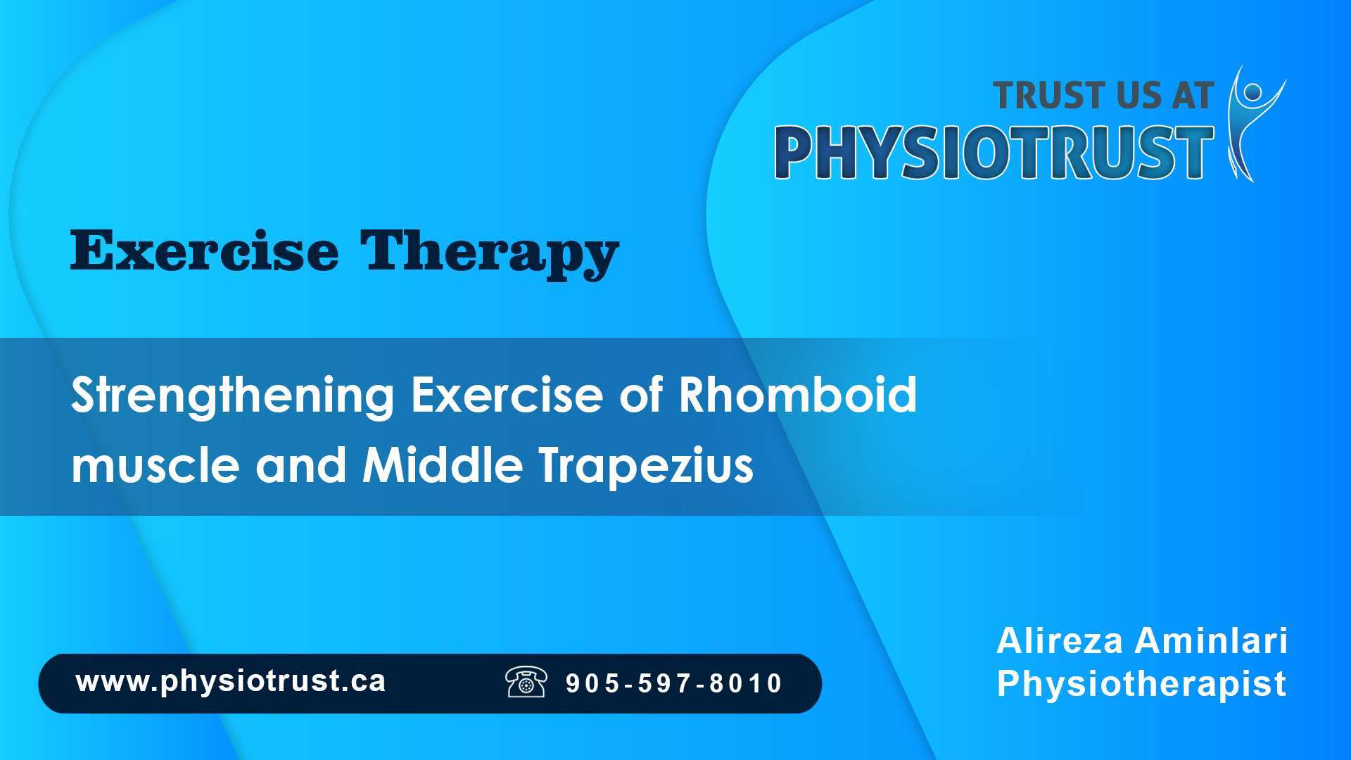 Strengthening Exercise of Rhomboid muscle and Middle Trapezius