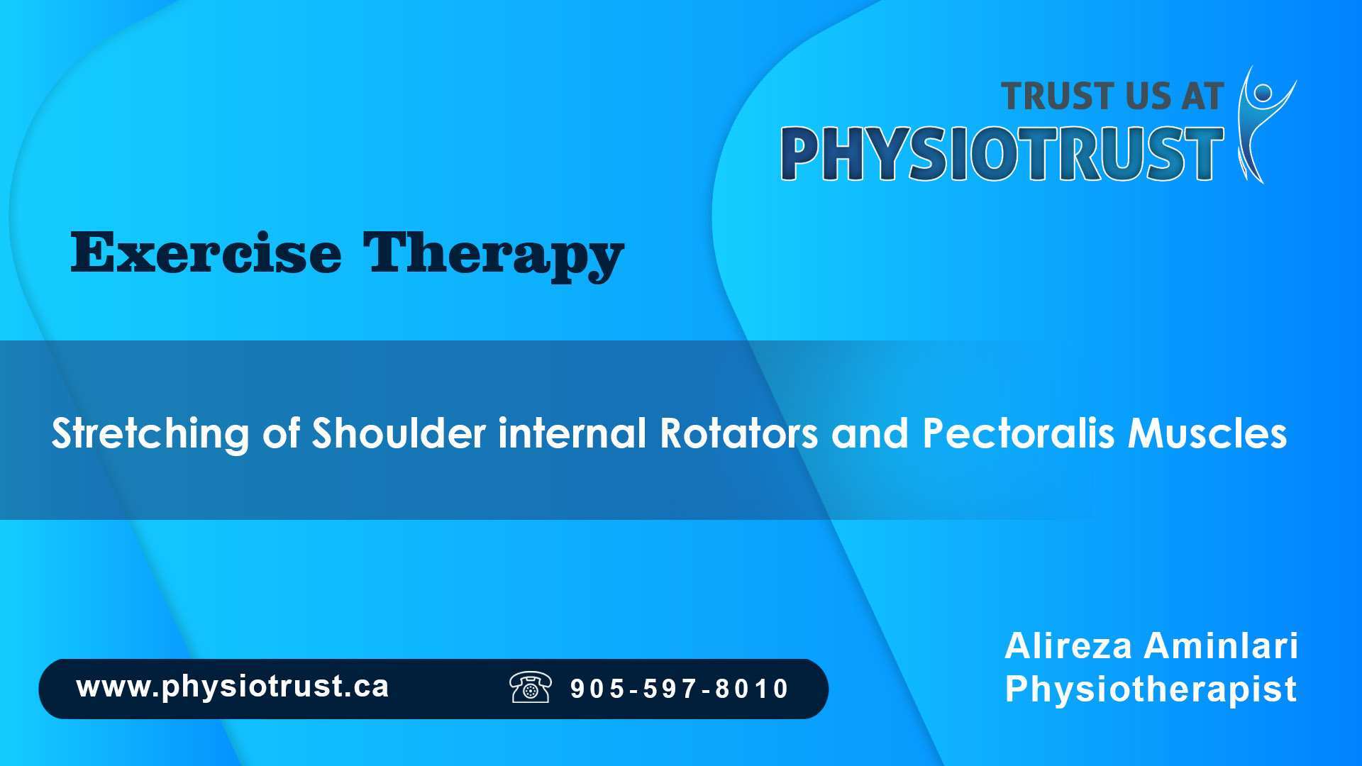  Stretching of shoulder internal rotators and pectorals muscles