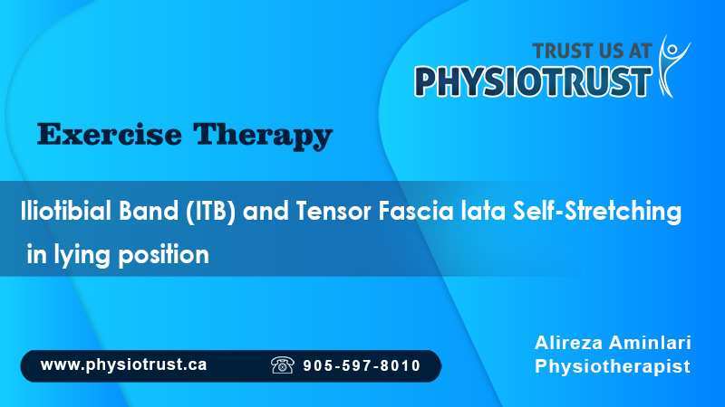 Iliotibial Band (ITB) and Tensor Fascia lata Self-Stretching in lying position
